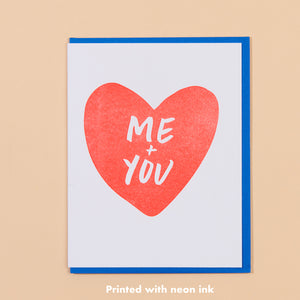 ME AND YOU LETTERPRESS CARD Greeting Card