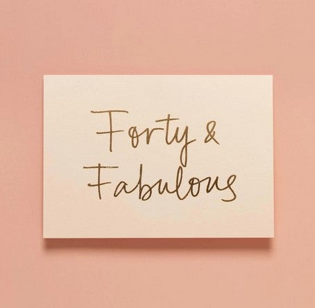 Forty & Fabulous Pale Blush Greeting Card