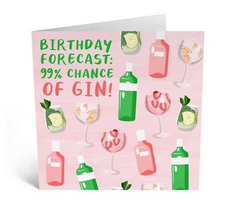Birthday 99% Chance of Gin Greeting Card