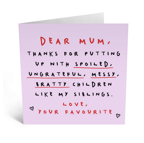 Mum, Like My Siblings Greeting Card