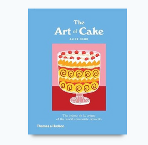 The Art of Cake  By Alice Oehr