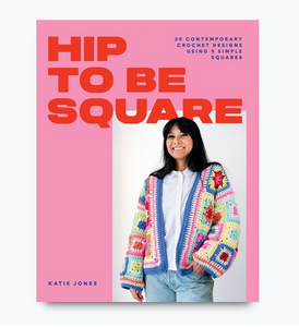 Hip to Be Square  By Katie Jones