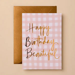 Happy Birthday Beautiful (Gingham) Greeting Card