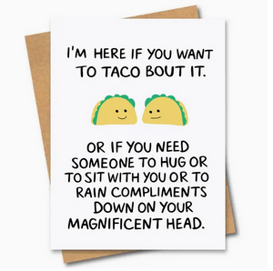 I'm Here For You Greeting Card
