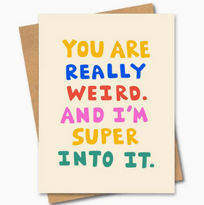 Really Weird Greeting Card