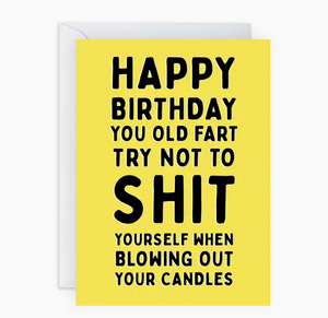 Shit Yourself Greeting Card