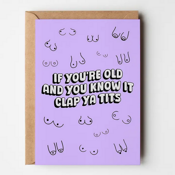 Greeting Card- Clap Ya Tits