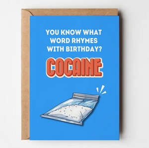 Greeting Card- Inappropriate Birthday