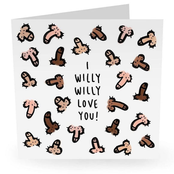I Willy Love You Greeting Card