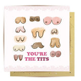 Greeting Card You Are The Tits