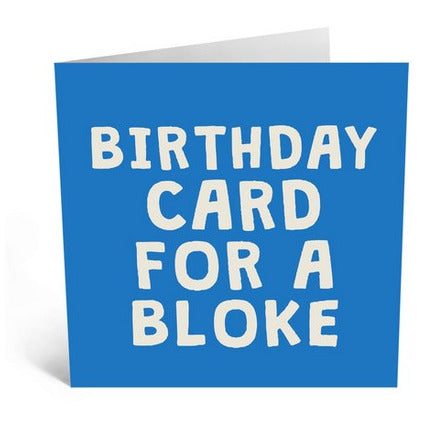 Birthday Card for a Bloke Greeting Card
