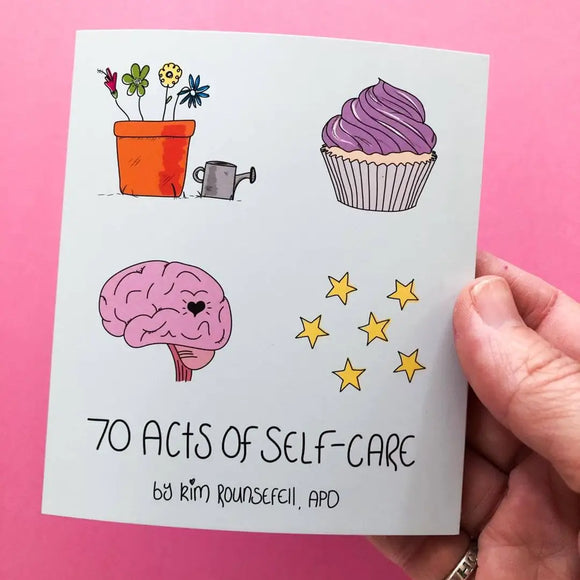 Foldout Reference Guide: 70 Acts of Self Care