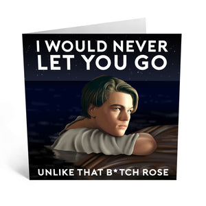 Never Let You Go Greeting Card