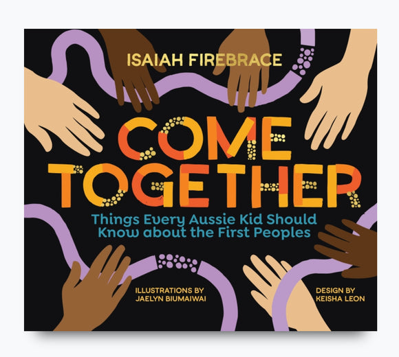 Come Together By Isaiah Firebrace